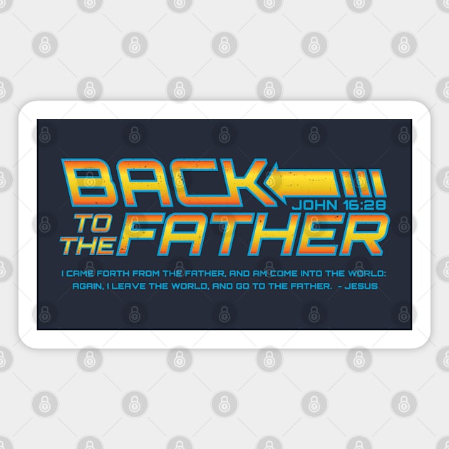 Back To The Father Magnet by ARI-ADS, LLC